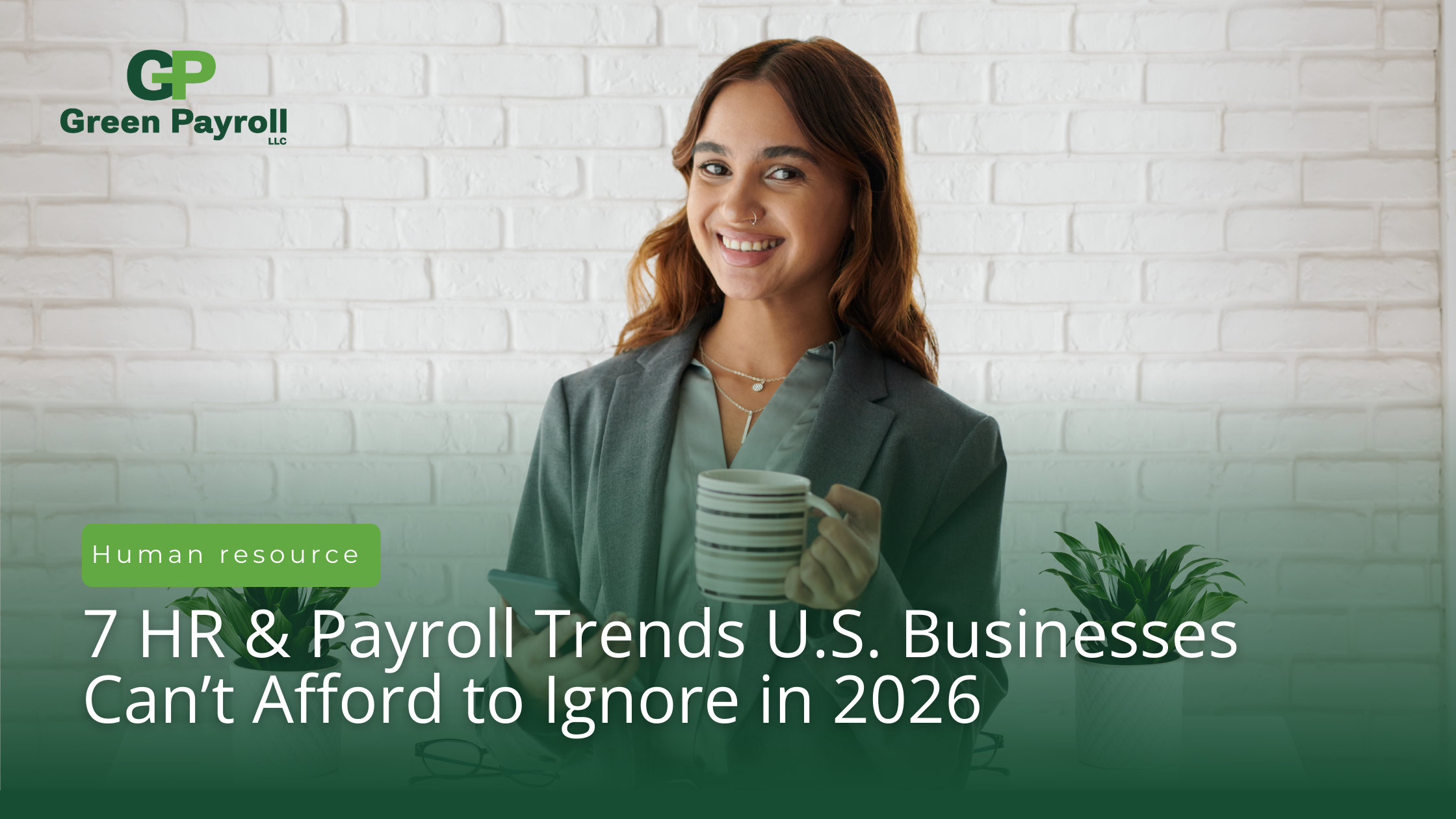 7 HR & Payroll Trends U.S. Businesses Can’t Afford to Ignore in 2026